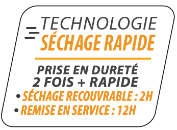 TECHNOLOGIE SÉCHAGE RAPIDE